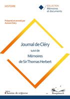 Couverture du livre « Journal de Cléry ; mémoires de sir Thomas Herbert » de Aurore Chery aux éditions Chemins De Traverse