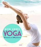 Couverture du livre « Mon année yoga ; 52 séances et 250 postures de yoga » de Yse Tardan-Masquelier et Beatrice Burgi et Sandrine Cosse aux éditions Mango