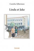 Couverture du livre « Llinda et Jake » de Silberman Camilia aux éditions Edilivre