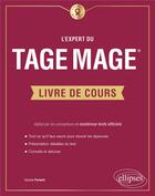 Couverture du livre « L'expert du tage mage ; le livre de cours » de Dorone Parienti aux éditions Ellipses