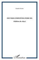 Couverture du livre « Oeuvres completes (tome iii) - vol03 - (edition de 1841) » de Charles Fourier aux éditions Kareline