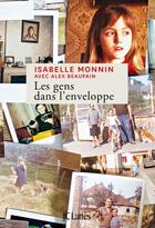 Couverture du livre « Les gens dans l'enveloppe » de Isabelle Monnin et Alex Beaupain aux éditions Lattes