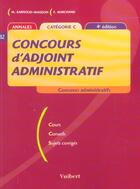 Couverture du livre « Le Concours D'Adjoint Administratif » de Michele Barnoud-Maisdon aux éditions Vuibert