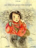 Couverture du livre « La fille du pays des neiges » de He Zhihong aux éditions Le Sorbier