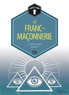 Couverture du livre « La franc-maçonnerie » de Bernard Baudouin aux éditions De Vecchi