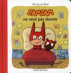 Couverture du livre « SamSam t.2 ; SamSam ne veut pas dormir » de Serge Bloch aux éditions Bayard Jeunesse
