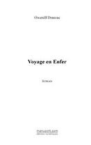 Couverture du livre « Voyage en enfer » de Dranzac-G aux éditions Editions Le Manuscrit