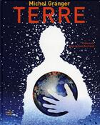 Couverture du livre « La terre » de Granger/Jullien aux éditions Cherche Midi