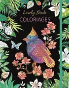 Couverture du livre « Lovely birds coloriages » de  aux éditions Chantecler
