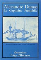 Couverture du livre « Le capitaine Pamphile » de Alexandre Dumas aux éditions L'age D'homme