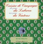 Couverture du livre « Cuisine de campagne des pays du Luberon aux pays du ventoux » de Rene Bruni aux éditions Equinoxe