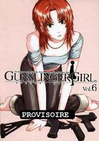 Couverture du livre « Gunslinger girl t.6 » de Yu Aida aux éditions Asuka