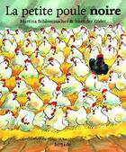 Couverture du livre « La petite poule noire » de Iskender Gider et Martina Schlossmacher aux éditions Mijade