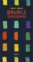 Couverture du livre « Double vengeance » de Frank Andriat aux éditions Mijade