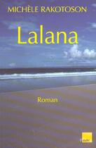 Couverture du livre « Lalana » de Michele Rakotoson aux éditions Editions De L'aube