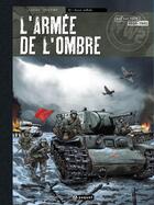 Couverture du livre « L'armée de l'ombre Tome 3 : terre brûlée » de Olivier Speltens aux éditions Paquet