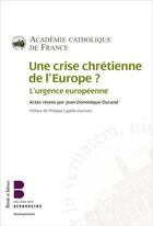 Couverture du livre « Une crise chrétienne de l'Europe » de  aux éditions Parole Et Silence