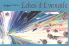 Couverture du livre « Echos d'evangile » de Jacques Tellier aux éditions Novalis