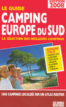 Couverture du livre « Guide camping Europe du Sud (édition 2008) » de  aux éditions Motor Presse