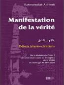 Couverture du livre « Manifestation de la vérité ; débats islamo-chrétiens » de Rahmatoullah Al Hindi aux éditions La Ruche