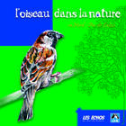 Couverture du livre « Loiseau dans la nature » de Jean Capelain aux éditions Les Echos Du Pas-de-calais
