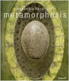 Couverture du livre « Alexandra hendrikoff metamorphosis » de Gockel Cornelia aux éditions Hirmer