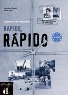 Couverture du livre « Rápido, rápido : espagnol ; A1-B1 ; cuaderno de ejercicios (édition 2007) » de Lourdes Miquel et Neus Sans aux éditions La Maison Des Langues