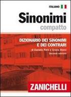 Couverture du livre « Sinonimi Compatto : Dizionario Dei Sinonimi E Dei Contrari » de Deniala Ratti aux éditions Zanichelli