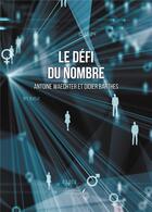 Couverture du livre « Le défi du nombre » de Antoine Waechter et Didier Barthes aux éditions Baudelaire