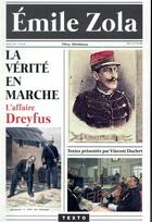 Couverture du livre « La vérité en marche ; l'affaire Dreyfus » de Émile Zola aux éditions Tallandier