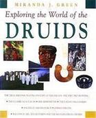 Couverture du livre « Exploring the world of the druids » de Miranda J. Green aux éditions Thames & Hudson