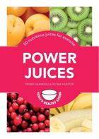 Couverture du livre « Power Juices » de Fiona Hunter aux éditions Octopus Digital