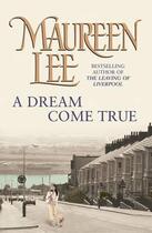 Couverture du livre « A Dream Come True [Quick Read] » de Lee Maureen aux éditions Orion Digital