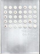 Couverture du livre « The art of calendar design » de Sandu Cultural Media aux éditions Gingko Press