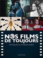 Couverture du livre « Nos films de toujours » de Marc Combier aux éditions Larousse