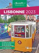 Couverture du livre « Le guide vert week&go : Lisbonne (édition 2023) » de Collectif Michelin aux éditions Michelin