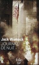 Couverture du livre « Journal de nuit » de Jack Womack aux éditions Folio