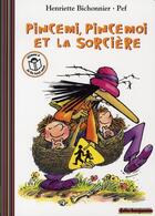 Couverture du livre « Pincemi, Pincemoi et la sorcière » de Henriett Bichonnier aux éditions Gallimard-jeunesse