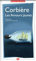 Couverture du livre « Les amours jaunes » de Tristan Corbiere aux éditions Flammarion