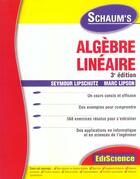 Couverture du livre « Algebre lineaire - rappels de cours et exercices corriges (3e édition) » de Lipson Marc aux éditions Dunod
