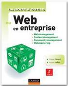 Couverture du livre « La boîte à outils : du web en entreprise » de Philippe Gerard et Jack Hellart aux éditions Dunod