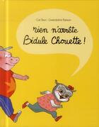 Couverture du livre « Rien n'arrête Bidule Chouette » de Gwendoline Raisson et Cati Baur aux éditions Ecole Des Loisirs