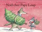 Couverture du livre « Noël chez Papy Loup » de Sylvie Auzary-Luton aux éditions Ecole Des Loisirs