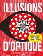 Couverture du livre « Illusions d'optique » de Gianni A. Sarcone et Marie-Joe Waeber aux éditions Fleurus