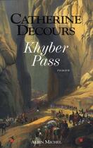 Couverture du livre « Khyber pass » de Decours-C aux éditions Albin Michel