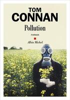 Couverture du livre « Pollution » de Tom Connan aux éditions Albin Michel