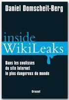 Couverture du livre « Inside WikiLeaks » de Daniel Domscheit-Berg aux éditions Grasset