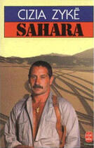 Couverture du livre « Sahara » de Zyke-C aux éditions Le Livre De Poche