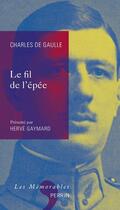 Couverture du livre « Le fil de l'épée » de Charles De Gaulle aux éditions Perrin