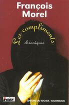 Couverture du livre « Les compliments » de Francois Morel aux éditions Rocher